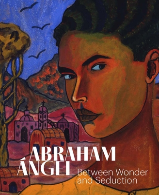Abraham Angel: Between Wonder and Seduction Cover Image