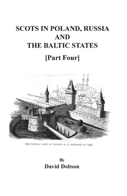 Scots in Poland, Russia, and the Baltic States. Part Four Cover Image