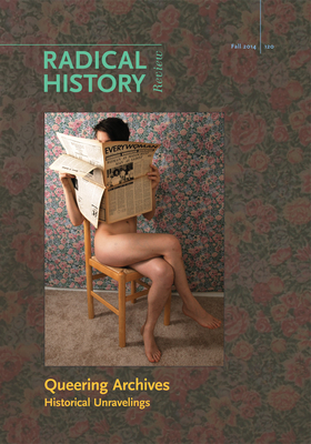 Queering Archives: Historical Unravelings (Objects/Histories)