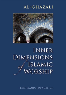 Inner Dimensions of Islamic Worship Cover Image