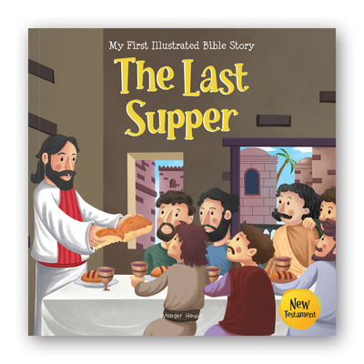 The Last Supper (My First Bible Stories) Cover Image