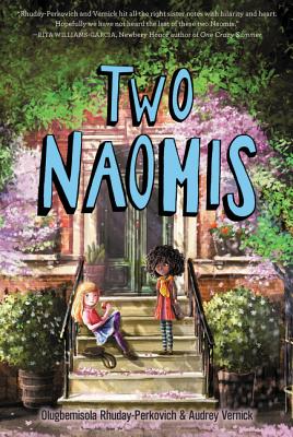 Two Naomis By Olugbemisola Rhuday-Perkovich, Audrey Vernick Cover Image