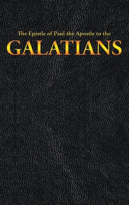 The Epistle of Paul the Apostle to the GALATIANS (New Testament #9) Cover Image