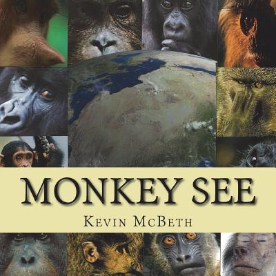 Monkey See: a story of global proportion Cover Image