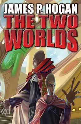 The Two Worlds (Giants #2) By James P. Hogan Cover Image