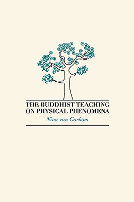 The Buddhist Teaching on Physical Phenomena Cover Image