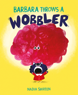Barbara Throws a Wobbler By Nadia Shireen Cover Image