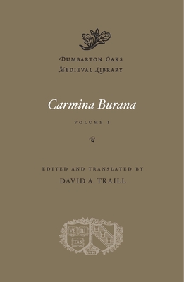 Cover for Carmina Burana (Dumbarton Oaks Medieval Library #48)