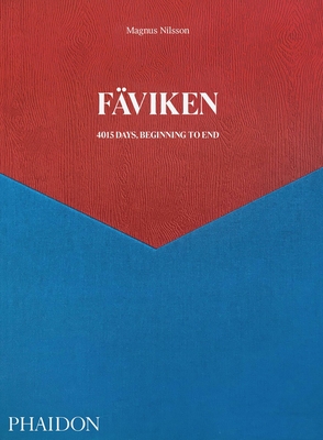 Fäviken: 4015 Days - Beginning to End