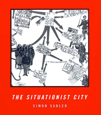 The Situationist City