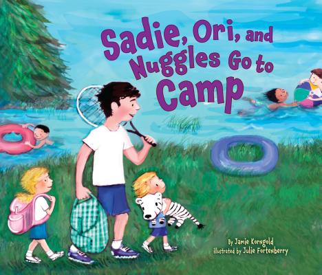 Cover for Sadie, Ori, and Nuggles Go to Camp (Kar-Ben Favorites)