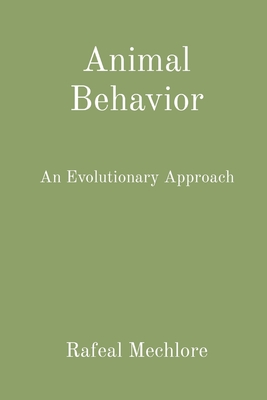 Animal Behavior: An Evolutionary Approach cover