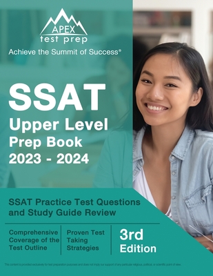 SSAT Upper Level Prep Book 2023-2024: SSAT Practice Test Questions and Study Guide Review [3rd Edition] Cover Image