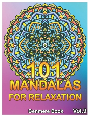 Mandalas Coloring Book For Adults Relaxation: Ultimate Mandala Coloring  Book for Stress Relief, Relaxation and Meditation (Paperback)