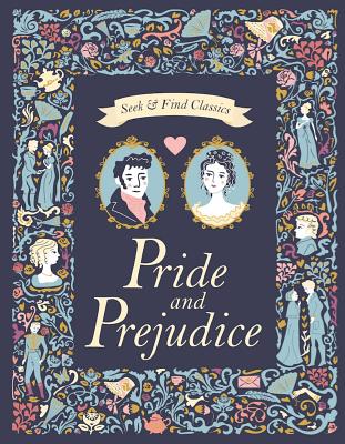 Pride and Prejudice (Seek and Find Classics)