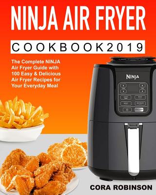Ninja Foodi Air Fryer Cookbook [Book]