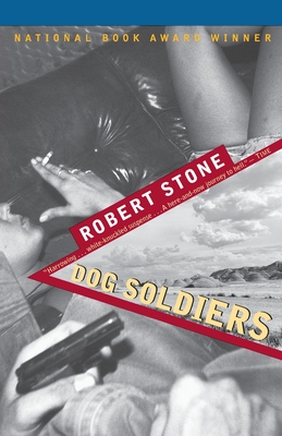 Dog Soldiers By Robert Stone Cover Image