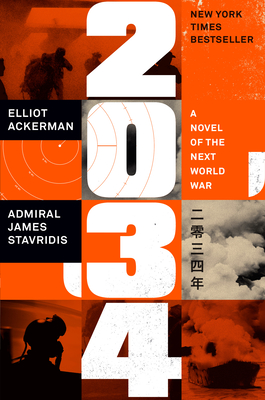 2034: A Novel of the Next World War