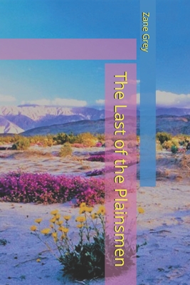 The Last of the Plainsmen