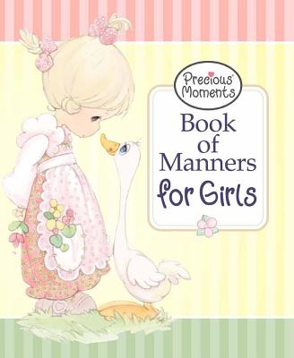Precious Moments. Book of Manners for Girls Cover Image