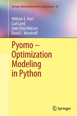 Python Shaver Pyomo - Optimization Modeling in Python (Springer Optimization and Its ...