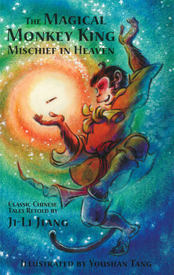 The Magical Monkey King: Mischief in Heaven Cover Image
