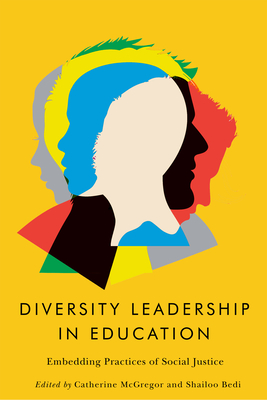 Diversity Leadership in Education: Embedding Practices of Social Justice Cover Image