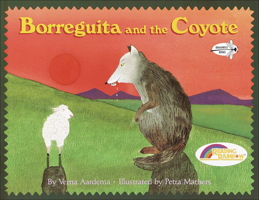 Borreguita and the Coyote: A Tale from Ayutla, Mexico (Reading Rainbow Books)
