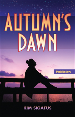 Autumn's Dawn (Pathfinders) By Kim Sigafus Cover Image