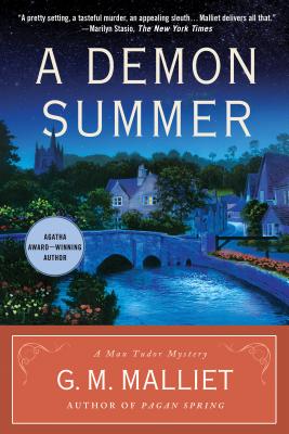 A Demon Summer: A Max Tudor Mystery (A Max Tudor Novel #4) By G. M. Malliet Cover Image