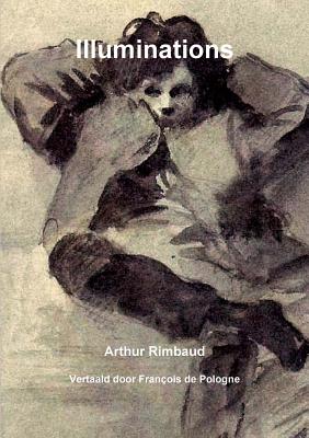 Illuminations By Arthur Rimbaud Cover Image