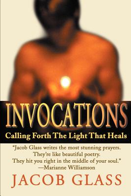 Invocations: Calling Forth the Light That Heals Cover Image