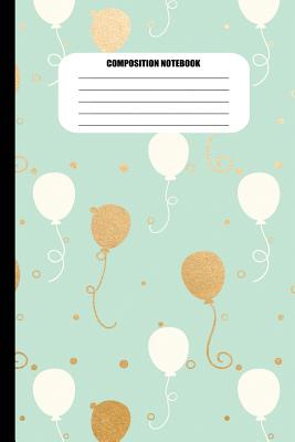 Composition Notebook: Blue and Gold Balloons Pattern on Mint Green (100 Pages, College Ruled) Cover Image