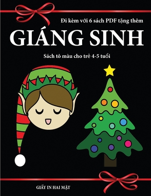 Sách tô màu cho trẻ 4-5 tuổi (Giáng sinh): Cuốn sách này có 40 ...