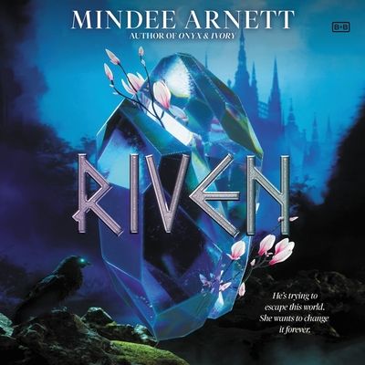 Riven By Mindee Arnett, Jake Chronister (Read by) Cover Image