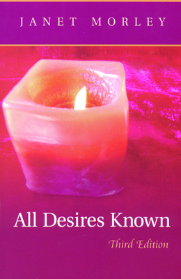All Desires Known: Third Edition Cover Image