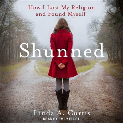 Shunned: How I Lost My Religion and Found Myself Cover Image