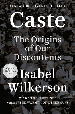 Book cover: Caste: The Origins of Our Discontents by Isabel Wilkerson