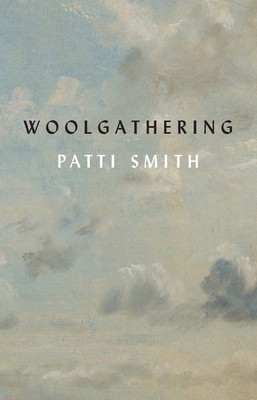 Woolgathering By Patti Smith Cover Image