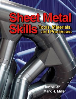 Sheet Metal Skills: Tools, Materials, and Processes Cover Image