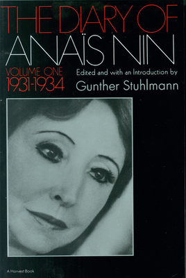 The Diary Of Anais Nin Volume 1 1931-1934: Vol. 1 (1931-1934) Cover Image