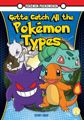 Gotta Catch All the Pokémon Types Cover Image