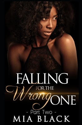 Falling For The Wrong One 2 (Love & Scandal #2)