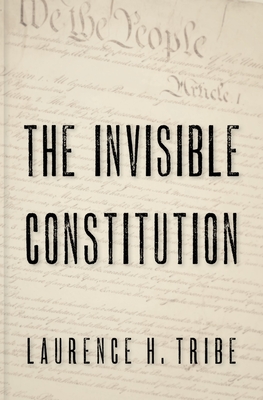 The Invisible Constitution (Inalienable Rights) Cover Image