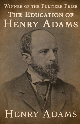 The Education of Henry Adams