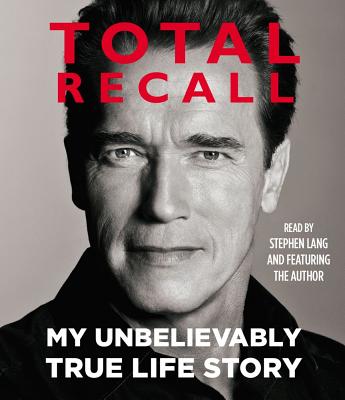 Total Recall: My Unbelievably True Life Story Cover Image