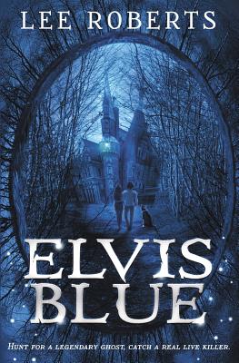 Elvis Blue By Lee Roberts Cover Image