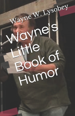 Wayne's Little book of Humor Cover Image