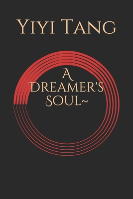 A Dreamer's Soul (H. E. R. #1)