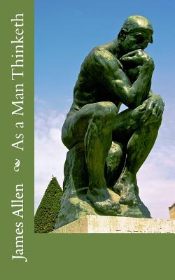 As a Man Thinketh